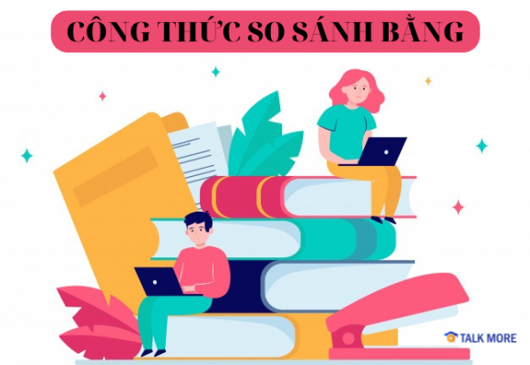 công thức so sánh bằng